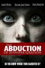 Watch The Abduction of Jennifer Grayson Movie25
