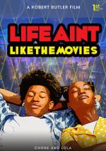 Watch Life Ain\'t Like the Movies Movie25