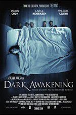 Watch Dark Awakening Movie25