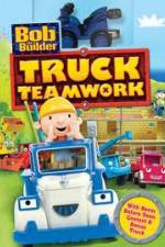 Watch Bob the Builder: Truck Teamwork Movie25