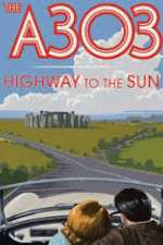 Watch A303: Highway to the Sun Movie25