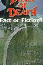 Watch Faces of Death: Fact or Fiction? Movie25