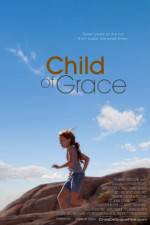 Watch Child of Grace Movie25