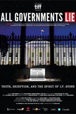 Watch All Governments Lie: Truth, Deception, and the Spirit of I.F. Stone Movie25