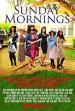 Watch Sunday Mornings Movie25