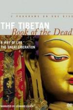 Watch The Tibetan Book of the Dead The Great Liberation Movie25