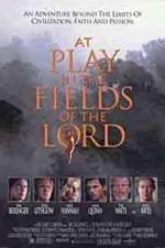 Watch At Play in the Fields of the Lord Movie25