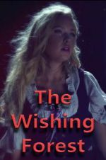 Watch The Wishing Forest Movie25