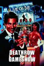 Watch Deathrow Gameshow Movie25