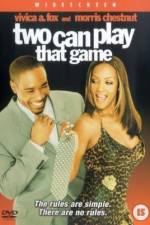 Watch Two Can Play That Game Movie25