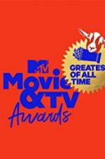Watch MTV Movie & TV Awards: Greatest of All Time Movie25