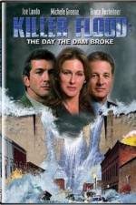 Watch Killer Flood The Day the Dam Broke Movie25