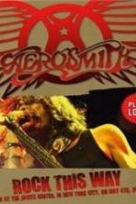 Watch Aerosmith: Rock This Way Movie25
