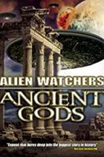 Watch Alien Watchers: Ancient Gods Movie25
