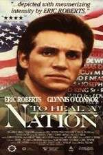 Watch To Heal a Nation Movie25