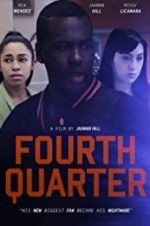 Watch Fourth Quarter Movie25