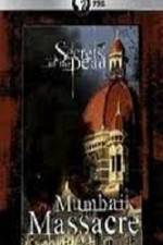 Watch Secrets Of The Dead Mumbai Massacre Movie25