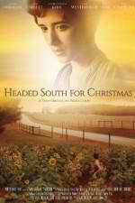 Watch Headed South for Christmas Movie25