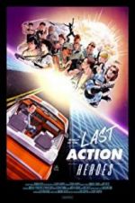Watch In Search of the Last Action Heroes Movie25