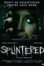 Watch Splintered Movie25