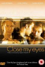 Watch Close My Eyes Movie25