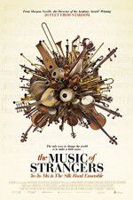 Watch The Music of Strangers Movie25