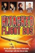 Watch Hijacked: Flight 285 Movie25