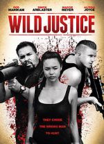 Watch Wild Justice Movie25