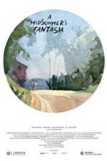Watch A Midsummer\'s Fantasia Movie25