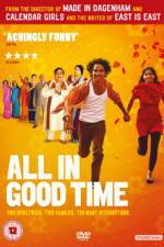 Watch All in Good Time Movie25