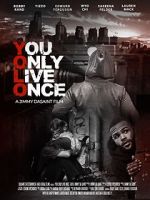 Watch You Only Live Once Movie25