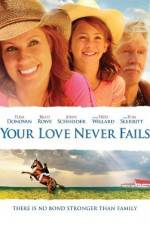 Watch Your Love Never Fails Movie25