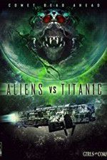 Watch Aliens vs. Titanic Movie25