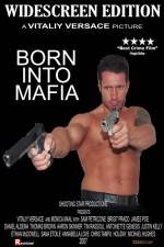 Watch Born Into Mafia Movie25