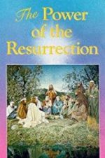 Watch The Power of the Resurrection Movie25