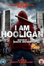 Watch I Am Hooligan Movie25