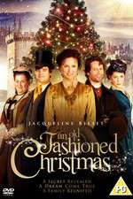 Watch An Old Fashioned Christmas Movie25