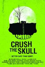 Watch Crush the Skull Movie25