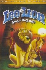 Watch Leo the Lion: King of the Jungle Movie25