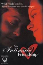 Watch An Intimate Friendship Movie25