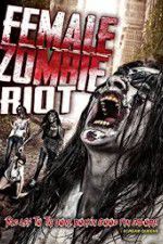 Watch Female Zombie Riot Movie25