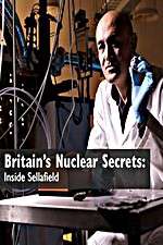 Watch Britains Nuclear Secrets Inside Sellafield Movie25