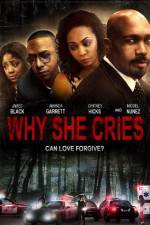Watch Why She Cries Movie25