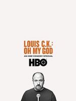 Watch Louis C.K. Oh My God Movie25