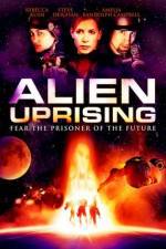 Watch Alien Uprising Movie25