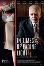 Watch In Times of Fading Light Movie25