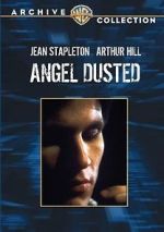 Watch Angel Dusted Movie25