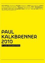 Watch Paul Kalkbrenner 2010 a Live Documentary Movie25