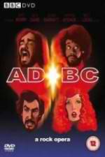 Watch ADBC A Rock Opera Movie25