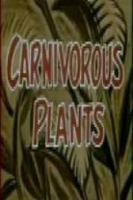 Watch Carnivorous Plants Movie25